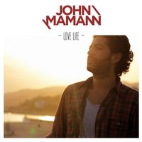John Mamann - Love Life (Explicit)