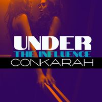 Conkarah - Under The Influence (Reggae Cover [Explicit])