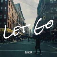 DJ BEDA - Let Go