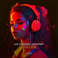 Alex van Sanders, Magthegreat - Collide