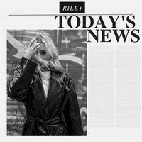 Riley - Today's News