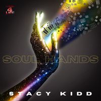 Stacy Kidd - Soul Hands