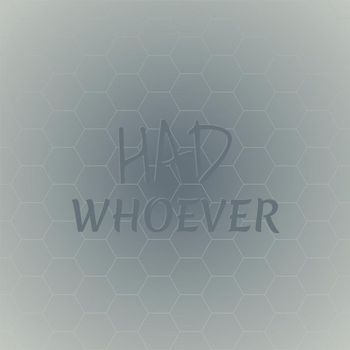 Various Artists - Had Whoever