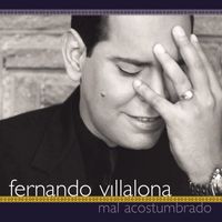 Fernando Villalona - Mal Acostumbrado