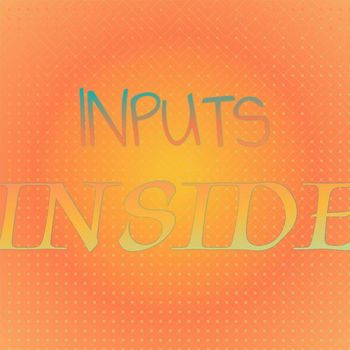 Various Artists - Inputs Inside