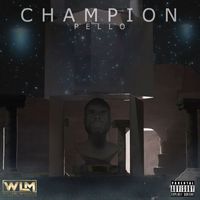 Pello - Champion (Explicit)