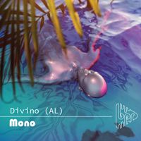 Divino (AL) - Mono (Original Mix)