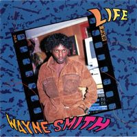 Wayne Smith - Life