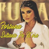 Fortuna - Sultanto pe N'ora (Explicit)