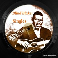 Blind Blake - Blind Blake: Singles (Explicit)