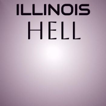 Various Artists - Illinois Hell
