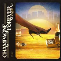 Camp - Champagne Forever