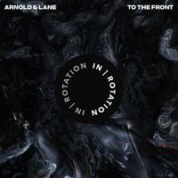 Arnold & Lane - To The Front (Explicit)
