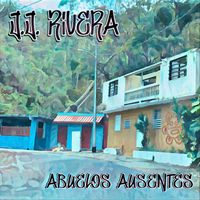 J.J. Rivera - Abuelos Ausentes (Explicit)