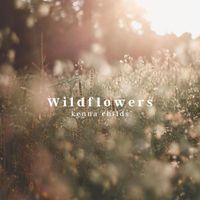 Kenna Childs - Wildflowers