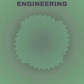 Various Artists - Engineering
