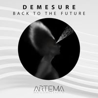 Demesure - Back To The Future
