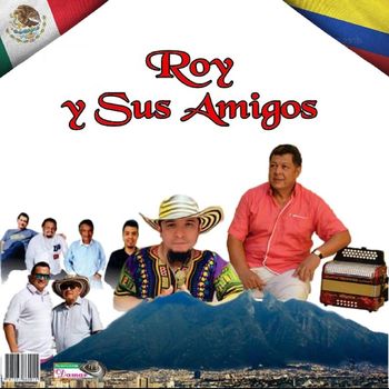 Various Artists - Roy Y Sus Amigos