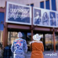 Campbell - Right Now