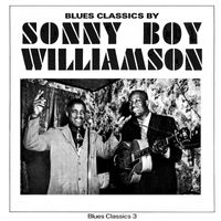 Sonny Boy Williamson - Blues Classics 3