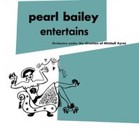 Pearl Bailey - Pearl Bailey Entertains