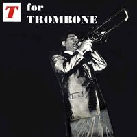 Jack Teagarden And His Orchestra - T For Trombone
