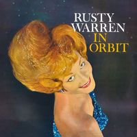 Rusty Warren - In Orbit