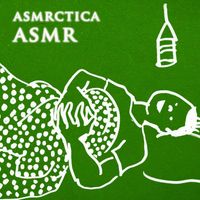 Asmrctica Asmr - Pajama Ramble 4-5-6 (Asmr)