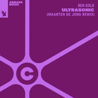 Ben Gold - Ultrasonic (Maarten de Jong Remix)