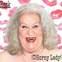 Rask - (C)Horny Lady!