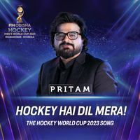 Pritam - Hockey World Cup 2023 Song