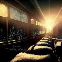 Regendum - Thinking of you