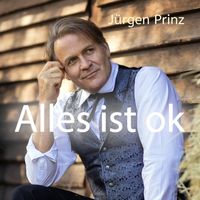 Jürgen Prinz - Alles ist ok