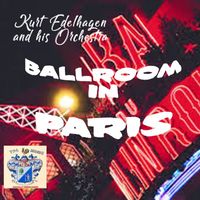 Kurt Edelhagen - Ballroom in Paris