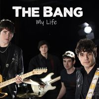 The Bang - My Life (Explicit)