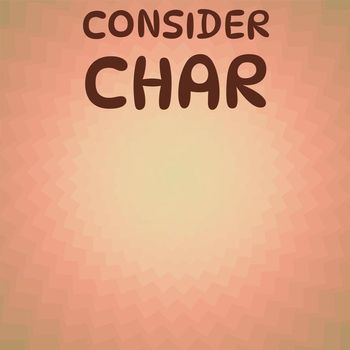 Various Artists - Consider Char