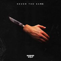 Masked Wolf - Never The Same (Explicit)