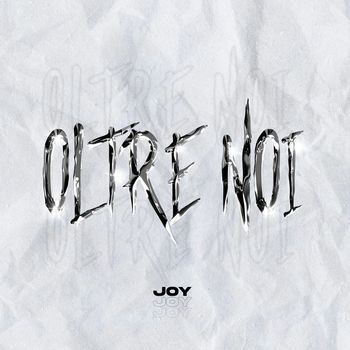 Joy - Oltre Noi