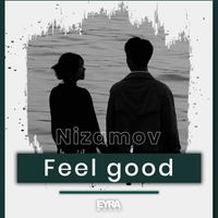 Nizamov - Feel good