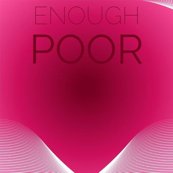 Various Artists - Enough Poor