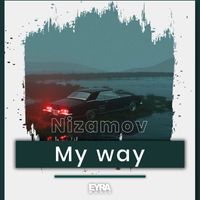 Nizamov - My way