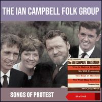 The Ian Campbell Folk Group - Songs Of Protest (EP of 1962)