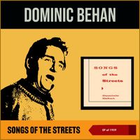Dominic Behan - Songs of the Street (EP of 1959)