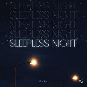 THE KEY - Sleepless Night