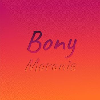 Various Artist - Bony Moronie
