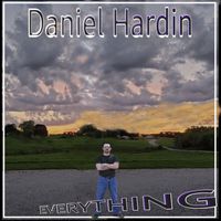 Daniel Hardin - Everything