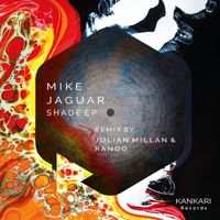Mike Jaguar - Shade EP