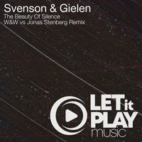Svenson & Gielen - The Beauty of Silence