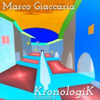 Marco Giaccaria - KronologiK, Vol. 2