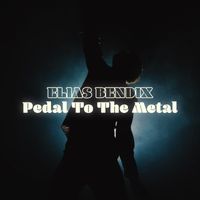 Elias Bendix - Pedal To The Metal